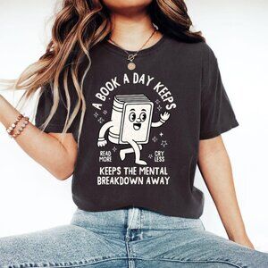 A Book A Day Keeps The Breakdown Away T-Shirt, Book Lover Tee